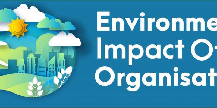 Environmental Impact of Organisations