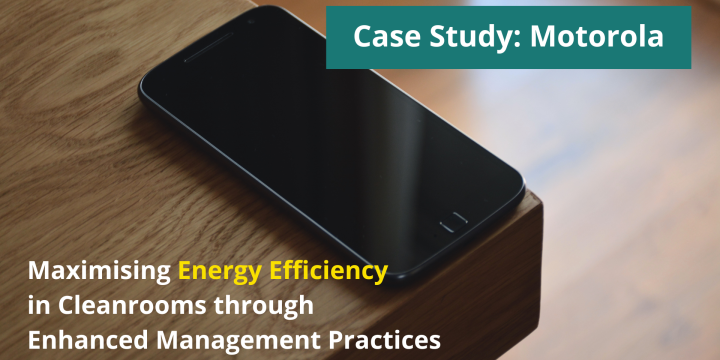 Case Study: Maximising Energy Efficiency in Cleanrooms