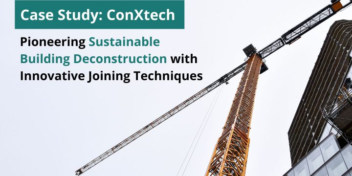 Case Study: Pioneering Sustainable Building Deconstruction with Innovative Joining Techniques